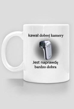Kawał dobrej kamery - kubek