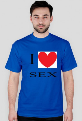 I LOVE SEX