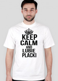 Keep Calm And Lubie Placki - Bluzka