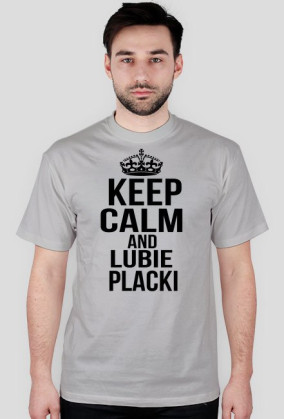 Keep Calm And Lubie Placki - Bluzka