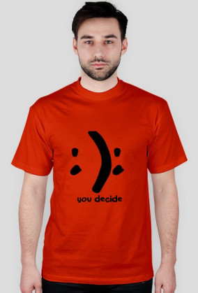 you decide.: happy or sad