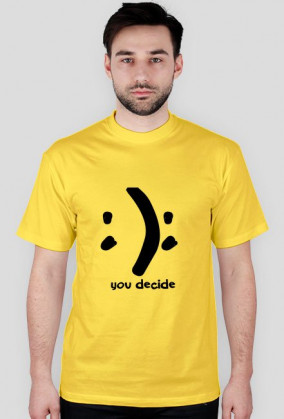 you decide.: happy or sad