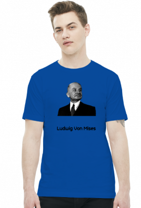 Ludwid Von Mises - koszulka różne kolory