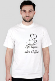 Life Begins After Coffee