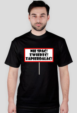 Nie spać Zwiedzać Zapierdalać