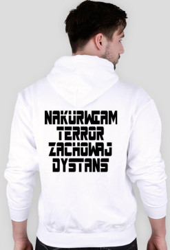 Bluza męska - biała - Nakurwiam vol. 2
