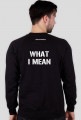 BLUZA "IF YOU KNOW WHAT I MEAN"