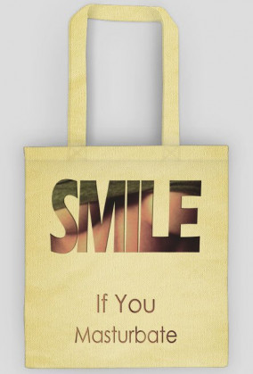 Smile if You [onlyone]