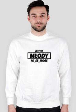 BLUZA JESTEM MŁODY WHITE
