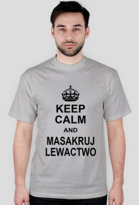 Masakruj lewactwo!