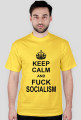 Fuck socialism!