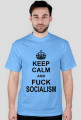 Fuck socialism!