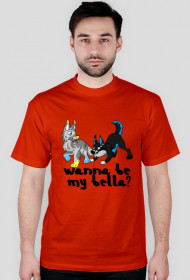 Koszulka "Wanna Be My Bella?" | wiele kolorów |Męska
