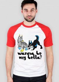Koszulka "Wanna Be My Bella?" | wiele kolorów |Męska