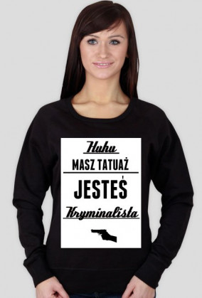 Masz tatuaż jesteś kryminalistą