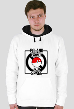Bluza Poland Cannot Into Space HQ!