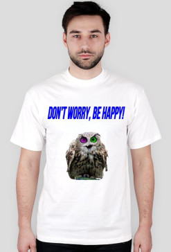 Don't worry, be happy!