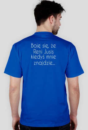 Boję się, że Reni Jusis kiedyś mnie znajdzie...