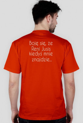 Boję się, że Reni Jusis kiedyś mnie znajdzie...