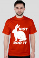 JUST RUB IT