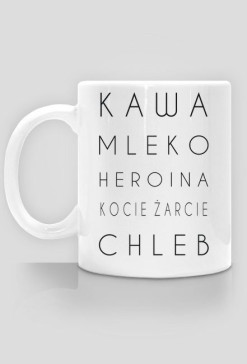 kawa, mleko, heroina - kubek