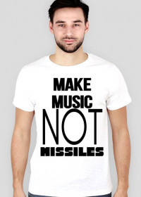 T-shirt MAKE MUSIC NOT MISSILES