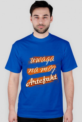 Uwaga na mój artefakt