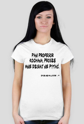 Pani profesor - Koszulka Damska
