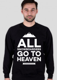 Bluza męska - ALL SNOWBOARDERS GO TO HEAVEN