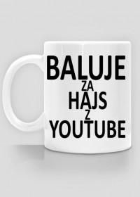 Kubek Baluje za hajs z YouTube