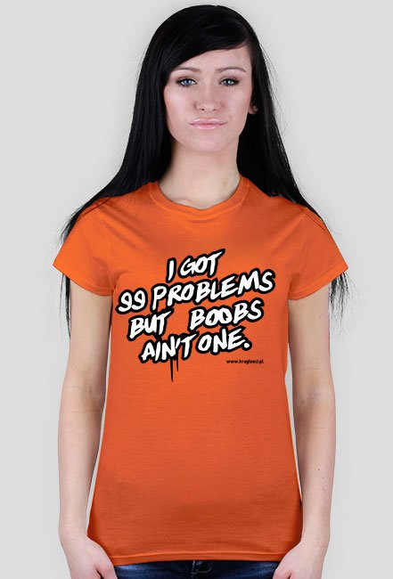 BLUZKA - I GOT 99 PROBLEMS BUT BOOBS AIN'T ONE