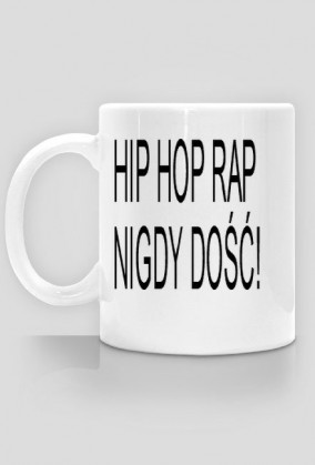 hip hop rap nigdy dość