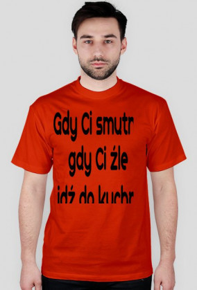 Gdy Ci smutno !