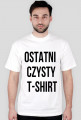 OSTATNI CZYSTY T-SHIRT