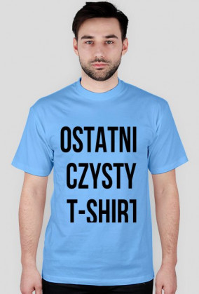 OSTATNI CZYSTY T-SHIRT