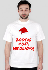 Koszulka Zostań moją mikołajką only4you.cupsell.pl