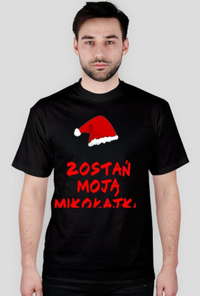 Koszulka Zostań moją mikołajką only4you.cupsell.pl