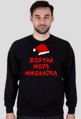 Bluza zostań moją mikołajką only4you.cupsell.pl