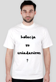 KOLACJA ZE ŚNIADANIEM?