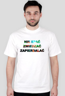 Nie spać Zwiedzać Zapierdalać