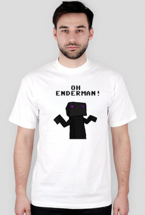 oh enderman!
