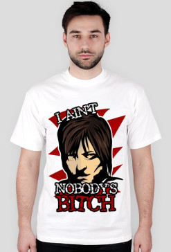 Walking Dead - I Ain't Nobodys Bitch