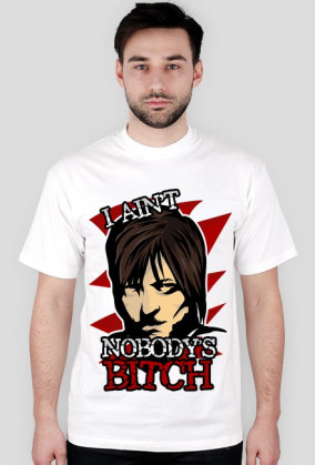 Walking Dead - I Ain't Nobodys Bitch