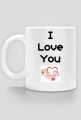 Kubek I Love You