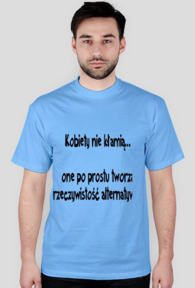 Kobiety nie kłamią...