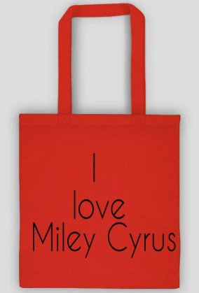 torba (i love miley cyrus)