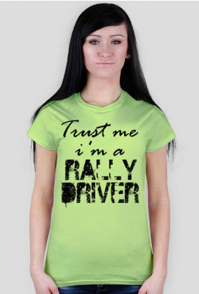 Trust me. I'm a RALLY DRIVER JK