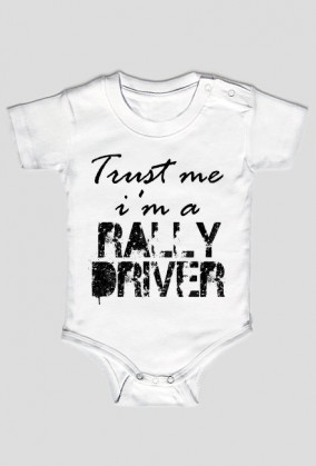 Trust me. I'm a RALLY DRIVER JN