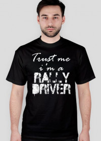 Trust me. I'm a RALLY DRIVER CM