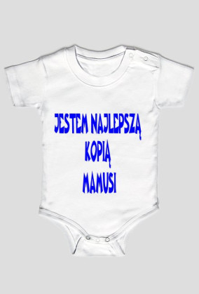 JESTEM NAJLEPSZĄ KOPIĄ...